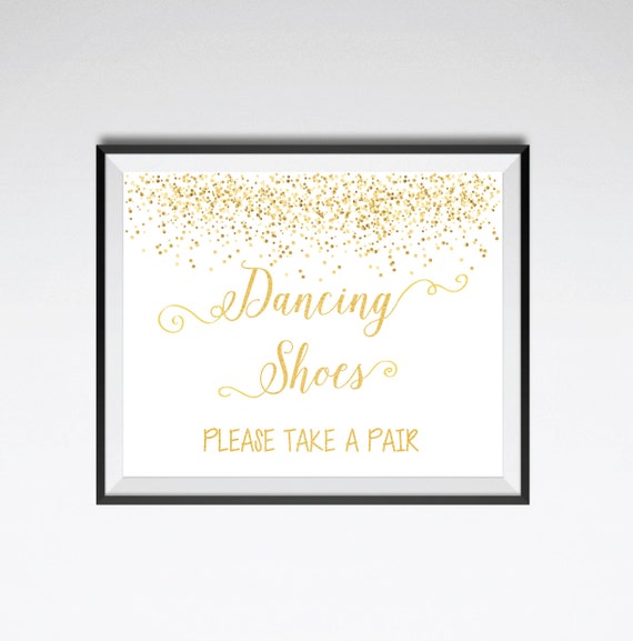 Dancing Shoes Sign Wedding Signage Printable Gold Foil