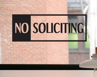 No Soliciting Decal, No Soliciting Sign, No Soliciting Sticker, Business Decal, Window Sticker, Front Door Decal, Window Decal, Window Sign