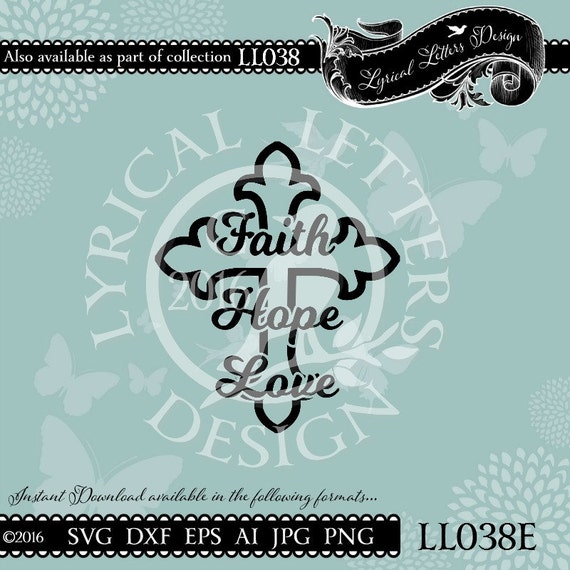 Download Faith Hope Love Cross LL038 E Svg Cutting File by ...