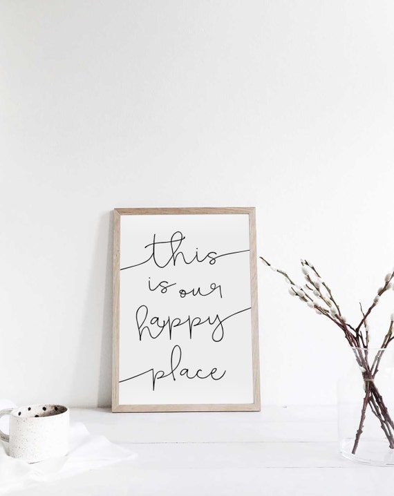 this is our happy place Print