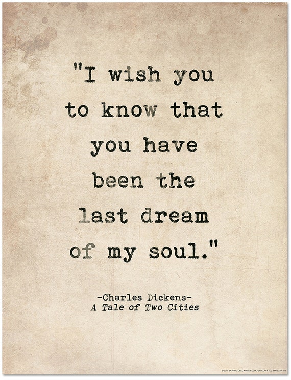 Romantic Quote Poster. Last Dream of My Soul Tale of Two