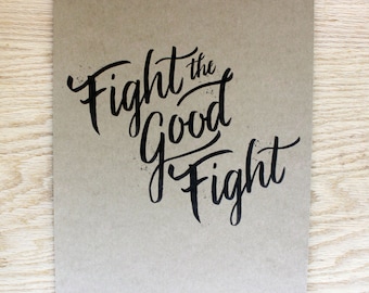 Fight the Good Fight Print on Kraft Cardstock