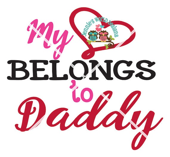 Download My Heart Belongs to Daddy SVG Cutable