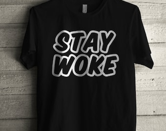 Men's Stay Woke T Shirt Unisex Short Sleeve Black Lives Matter Tshirt Gift For Him Or Her #1512