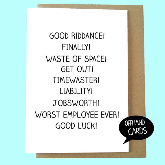 Insulting New Job Leaving Card Rude Congratulations Card