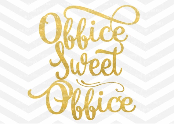 Download Office Sweet Office SVG File SVG Cut File Cricut Explore