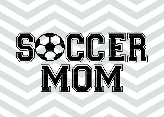 Download Items similar to Soccer Mom File, SVG Cut File, Soccer ...