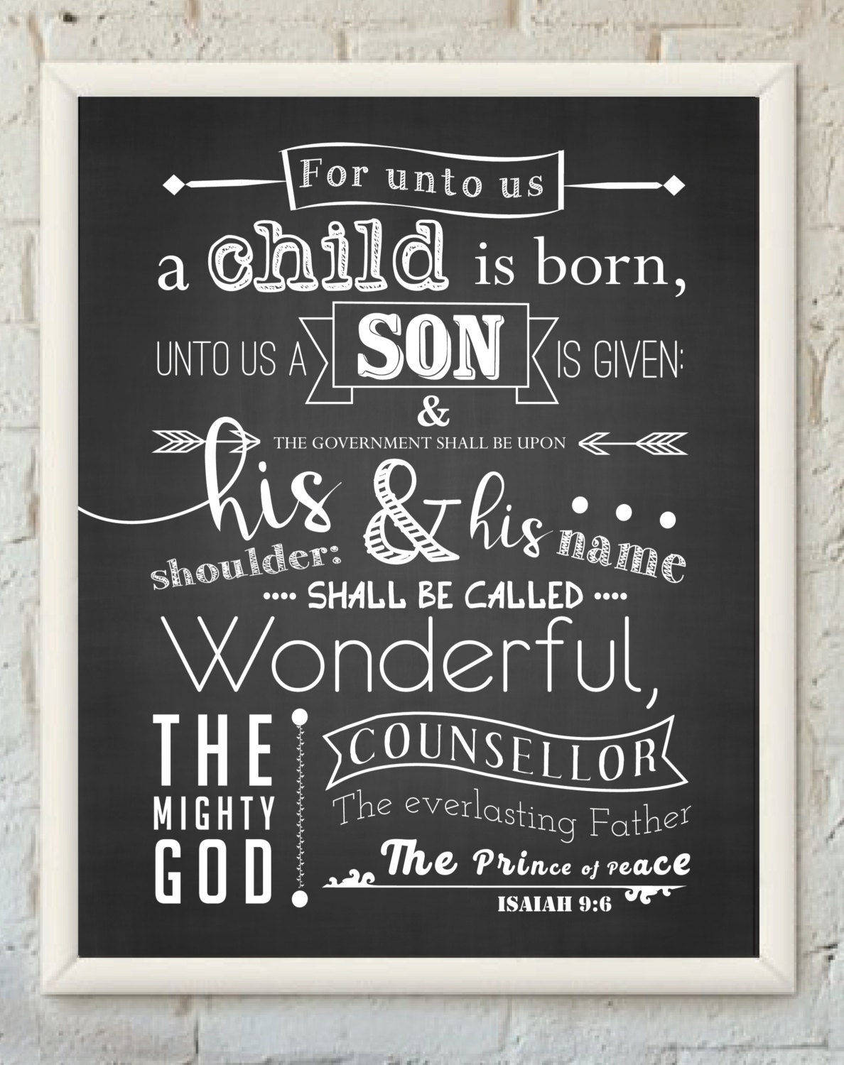 Isaiah 9:6 For unto us a child is born Wonderful Counsellor