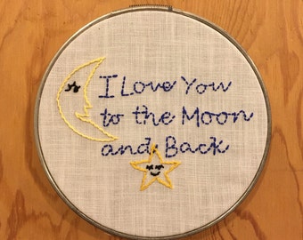 To The Moon and Back Embroidery Hoop