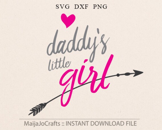 Daddy's Little girl SVG File For Cricut and Cameo DXF for