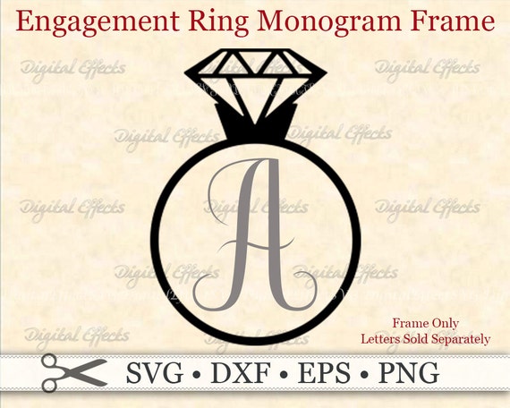 Download MONOGRAM FRAME Svg Eps Dxf Png Engagement Ring by DigitalEffectSVG
