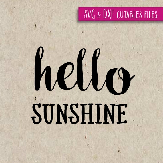 Download HELLO sunshine SVG.DXF Cut File Silhouette Cricut