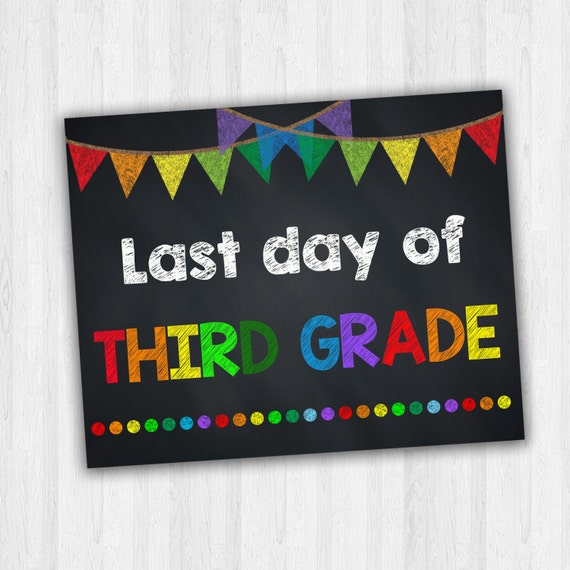 Last Day Of Third Grade Last Day Of School End Of Year