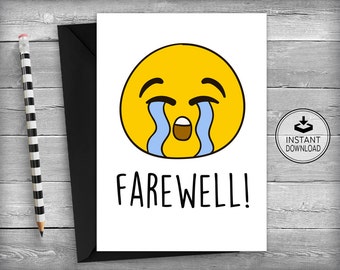 Farewell Cards | New Job Cards | Goodbye Cards | Going Away Cards | Emoticons | Smiley Face | Printable Cards | Greeting Cards - Farewell