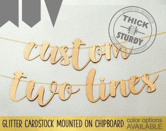 Custom banner, Personalized banner, two lines for long text, Gold Glitter party decorations, cursive banner, Premium size