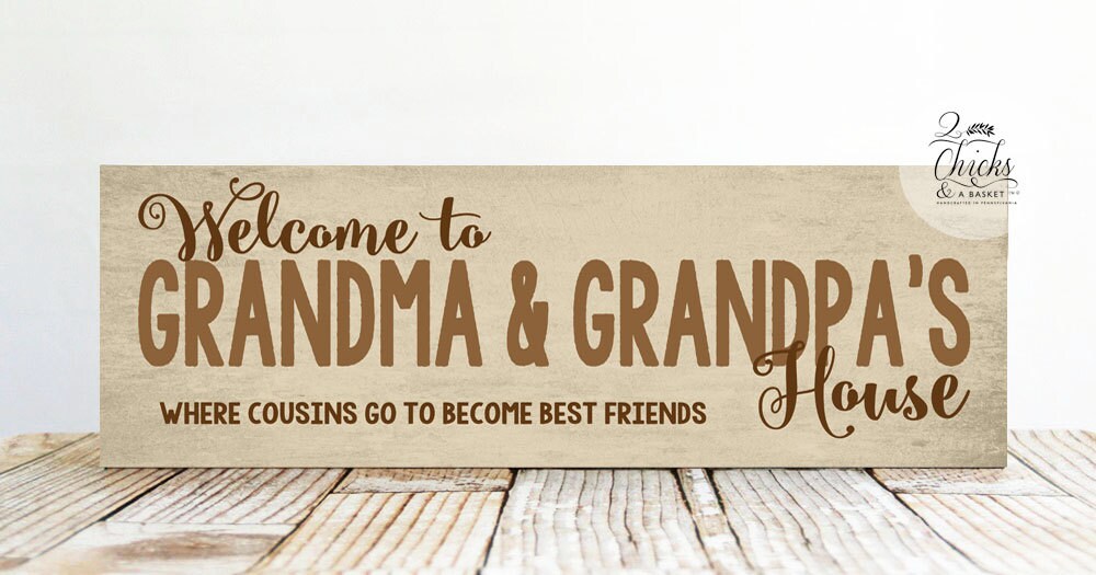 Grandma And Grandpa's House Sign Sign Where