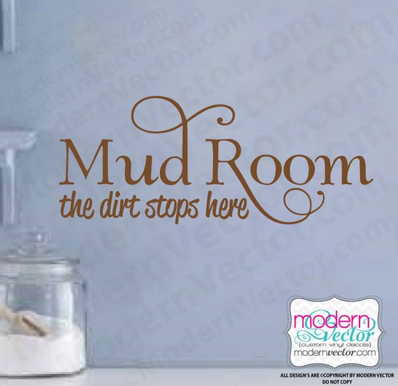Mud room the dirt stops here Quote Vinyl Wall Decal Sticker