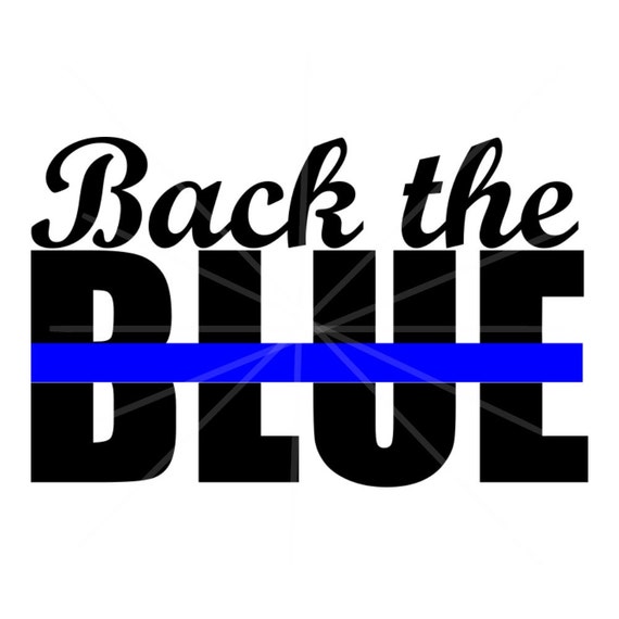 Download SVG Back the Blue DXF Thin Blue Line Police Police