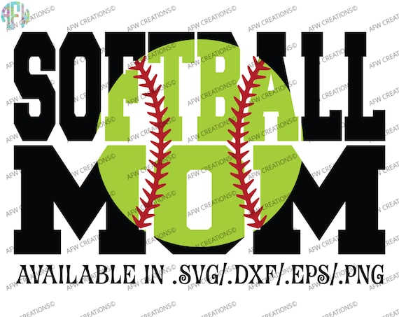 Download Digital Cut File, Softball Mom #2, SVG, DXF, EPS, Sports ...