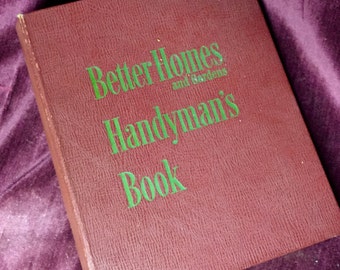 Vintage Handyman's Book - 1951 - Better Homes and Gardens