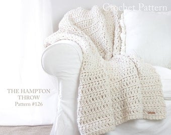 Crochet Throw Blanket PATTERN 126 - The Hampton - Crochet Blanket Throw Pattern - EASY - 2 sizes - Baby Blanket & Throw Sizes