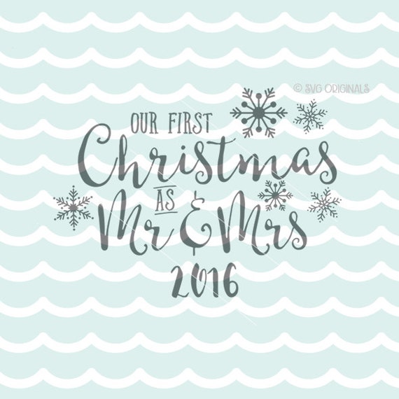 Download Our first Christmas as Mr. and Mrs. 2016 SVG Vector file. So