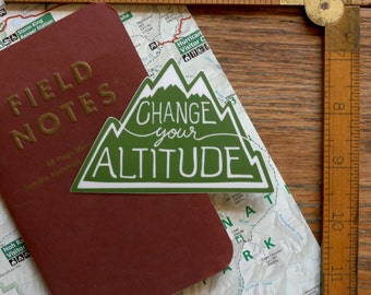 Vinyl Sticker - Change Your Altitude - Matte