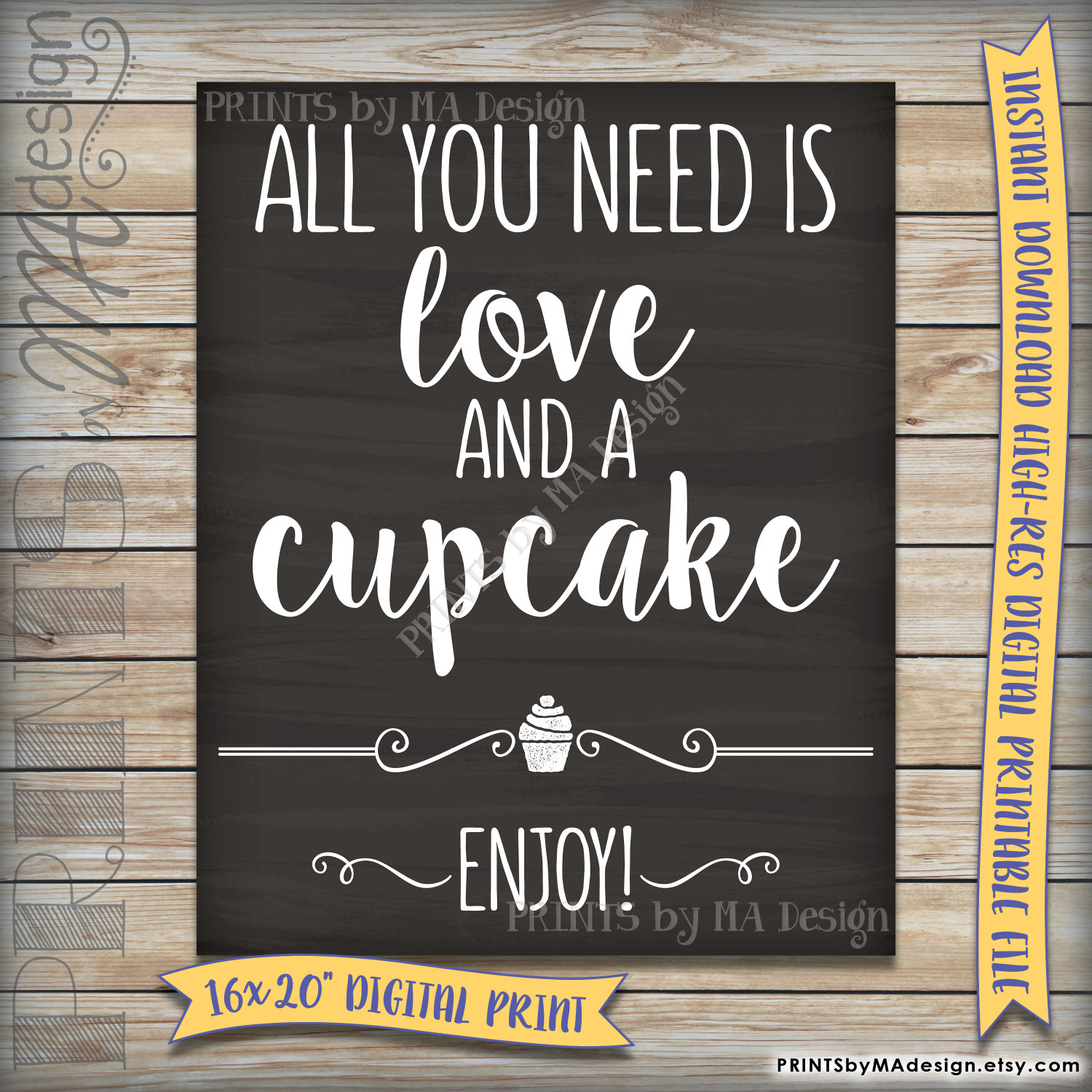 All You Need Is Love And A Cupcake Sign By PRINTSbyMAdesign