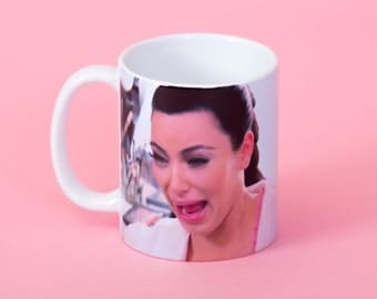 Kim Kardashian crying face mug- Funny mug - Rude mug - Mug cup 4P019