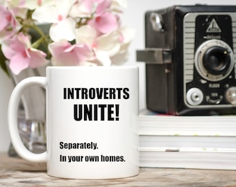 Introvert Mug, Introvert Cup, Introverts Unite Cup, Introverts Unite Mug, Funny Coffee Mug, Gift Idea, Introverting Mug, Coffee Cup