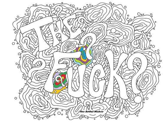 The Fuck Adult Coloring Page by The Artful Maker