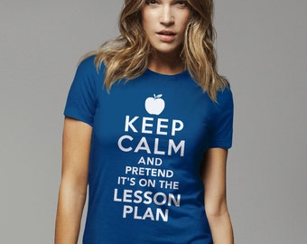Funny Teacher T-Shirt, New Teacher Gift for Teacher Graduation, Teaching School Gift, Keep Calm Its Lesson Plan, Funny Gifts for Teacher Tee