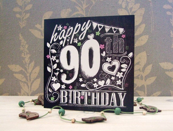 Happy 90th Birthday Chalkboard style card