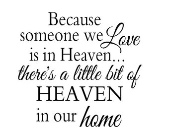 Because Someone We Love Is In Heaven Ornament