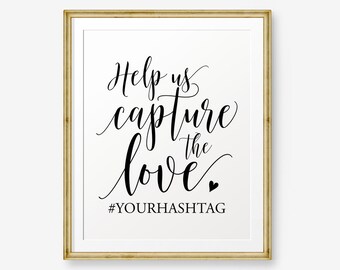 Wedding Hashtag Printable, Help us capture the love, Wedding Printable, Instagram Wedding Sign, Wedding Decor, Hashtag Sign