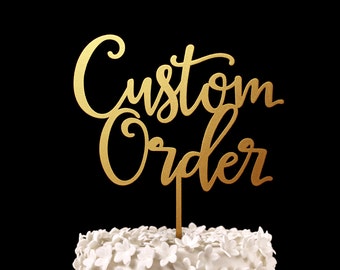 Custom Cake Topper - Keepsake Custom Wedding Cake Toppers