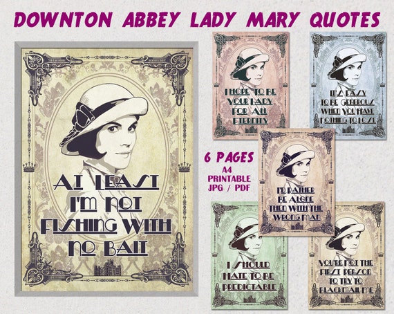 Items similar to Downton Abbey printable Quotes, Lady Mary quotes ...