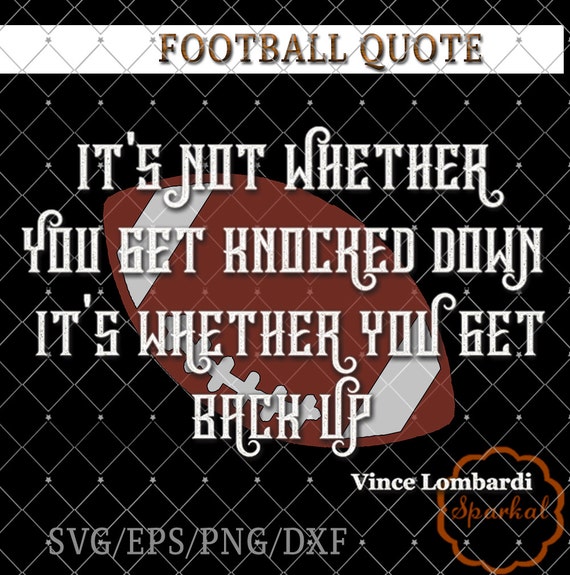 Download Football Quote SVG Cutting File Digital Inspirational Sport
