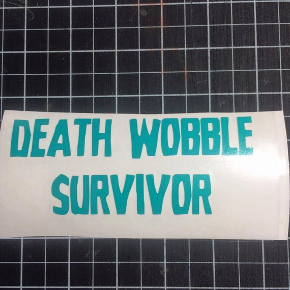 death wobble survivor shirt