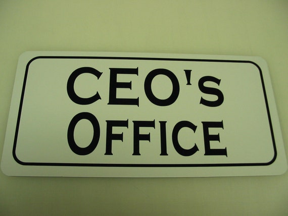 CEO'S OFFICE... Metal sign for Farm Ranch or Kitchen Decor