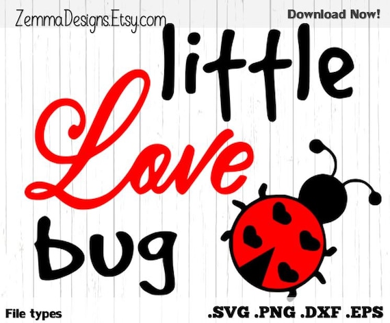 Download Valentine svg love svg little love bug file types. .DXF