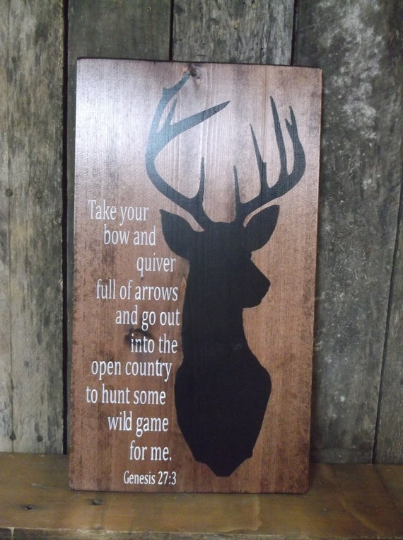 Deer Hunter Bible Verse hanging Sign by ConderosaPrimitives