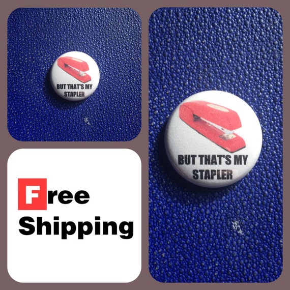 Office Space Red Swingline Stapler Button Pin FREE SHIPPING