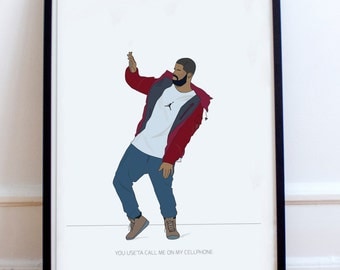 Drake minimalist poster print- "You use'ta call me on my cellphone". Hotline Bling inspired fan art, Dancing Drake