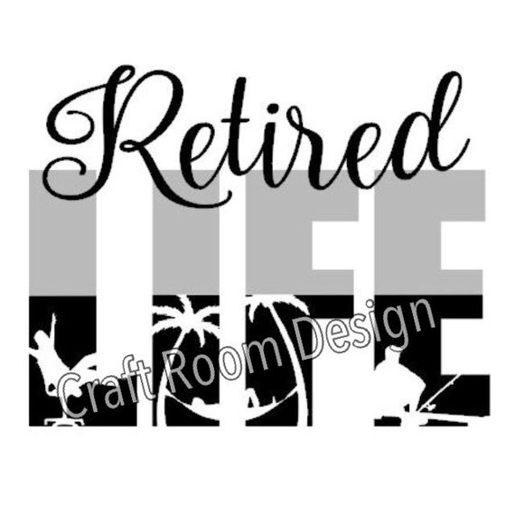 Retired Life SVG Design