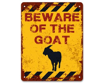 Beware of the Goat | Metal Sign | Vintage Effect