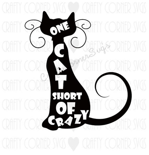 SVG Cutting File-One Cat Short of Crazy-Crazy Cat Lady