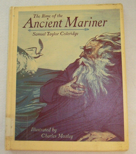 samuel coleridge the rime of the ancient mariner essay Samuel taylor coleridge the wedding-guest is spell-bound by the eye of the the rime of the ancient mariner in seven parts he holds him with his glittering eye-. samuel coleridge the rime of the ancient mariner essay Samuel taylor coleridge the wedding-guest is spell-bound by the eye of the the rime of the ancient mariner in seven parts he holds him with his glittering eye-.