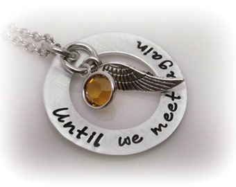 Until We Meet Again Miscarriage Necklace Memorial Necklace Remembrance Jewelry Hand Stamped Memorial Jewelry Sympathy Gift