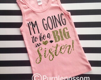 I'm going to be a big sister tank top girls big sister shirt pregnancy announcement shirt big sister announcement shirt tank top glitter top